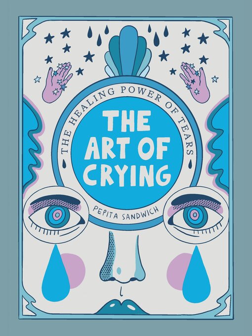 Title details for The Art of Crying by Pepita Sandwich - Available